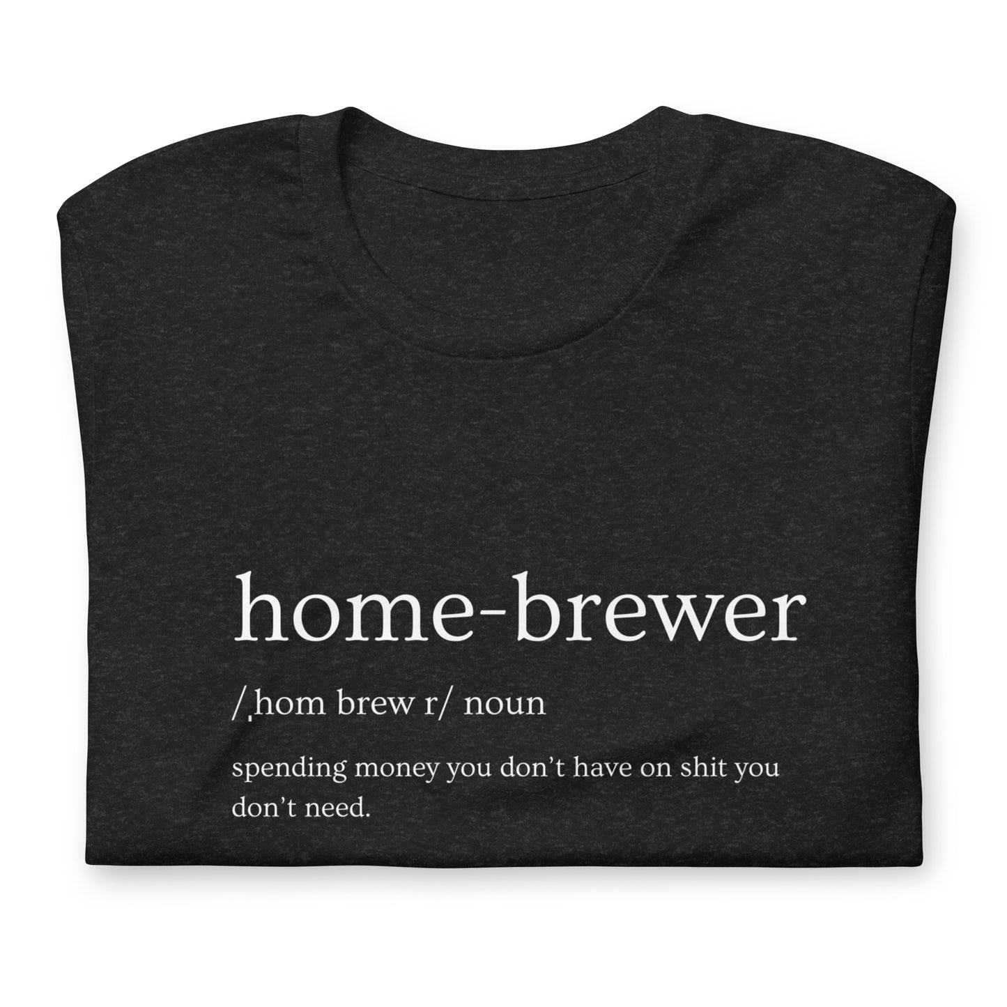 Homebrewer - Unisex t-shirt