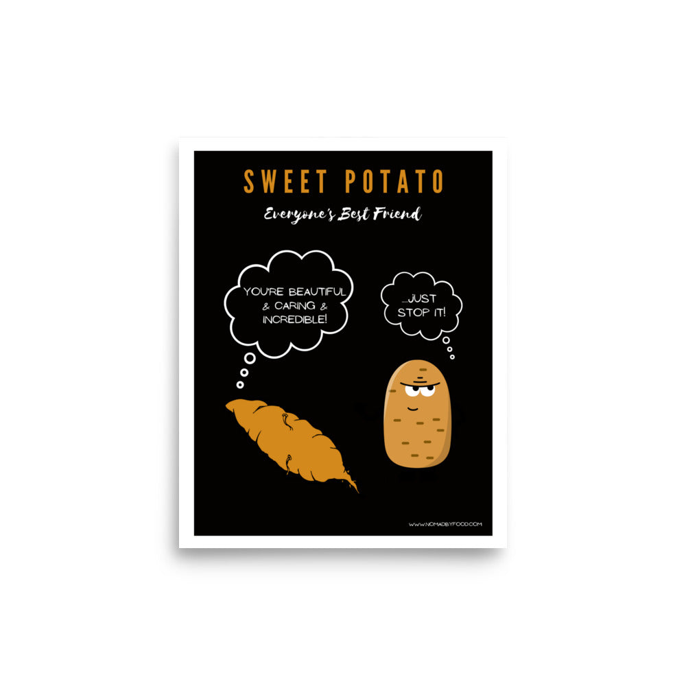 Sweet Potato - Complimentary Vegetable Poster - Funny