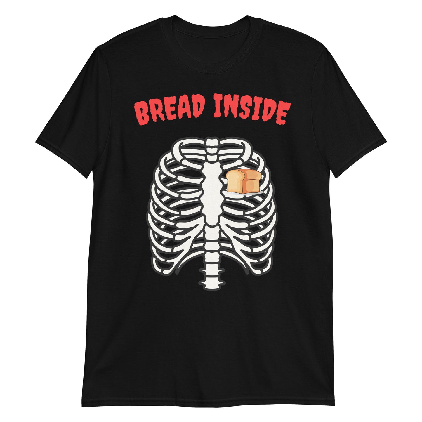 Bread Inside - Scary Food Humor - Short-Sleeve Unisex T-Shirt