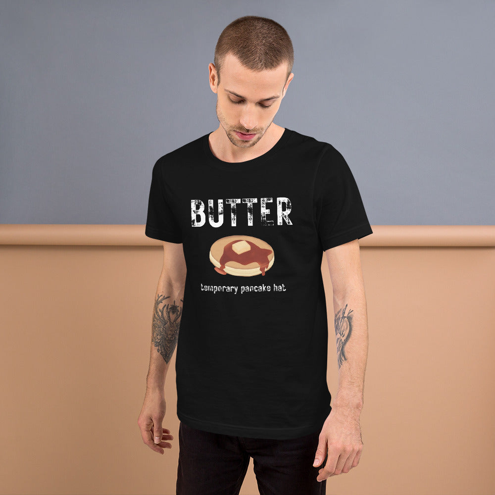 Butter Pancake Shirt - Unisex t-shirt