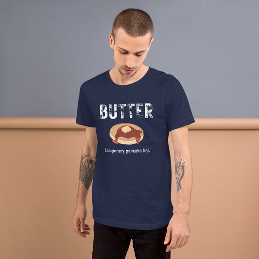 Butter Pancake Shirt - Unisex t-shirt