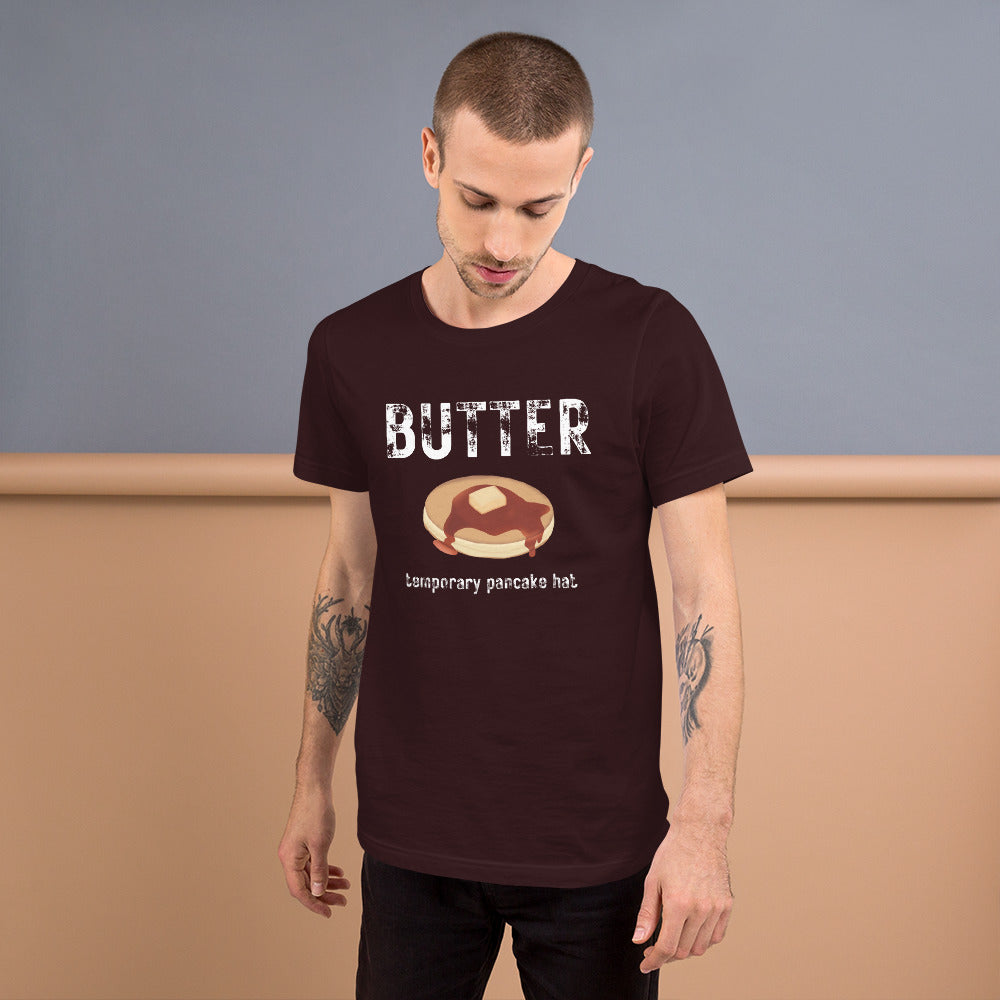 Butter Pancake Shirt - Unisex t-shirt